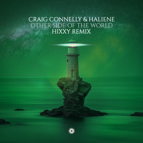 HALIENE, Craig Connelly, Hixxy-Other Side of the World