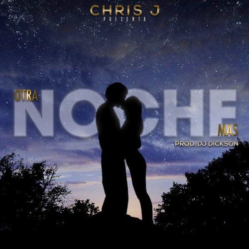 Chris J-Otra Noche Más