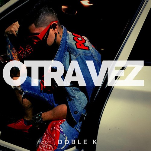 Doble K-Otra Vez