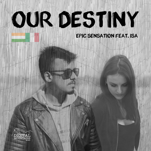 Epic Sensation, Isa-Our Destiny