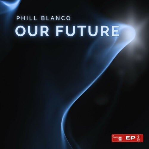 Phill Blanco-Our Future