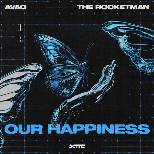 AVAO, The Rocketman-Our Happiness