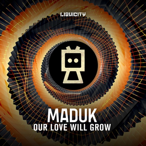 Maduk, J Fitz, Ella Noël-Our Love Will Grow