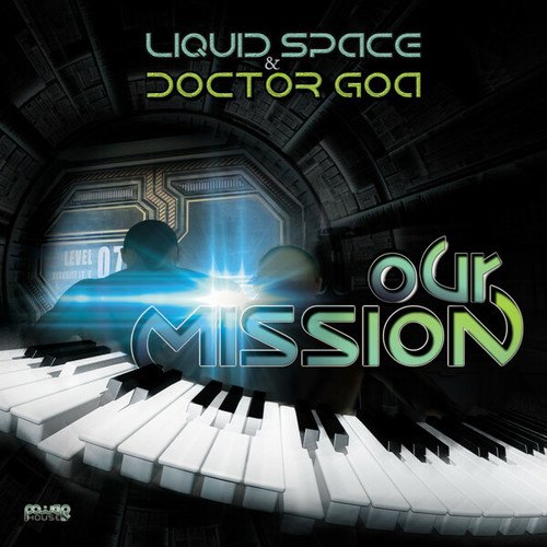 Doctor Goa, Nonius, Liquid Space-Our Mission