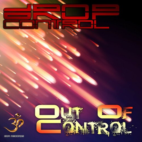 Drop Control-Out Of Control