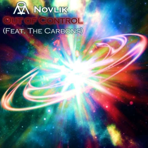 The Carbons, Novlik-Out Of Control