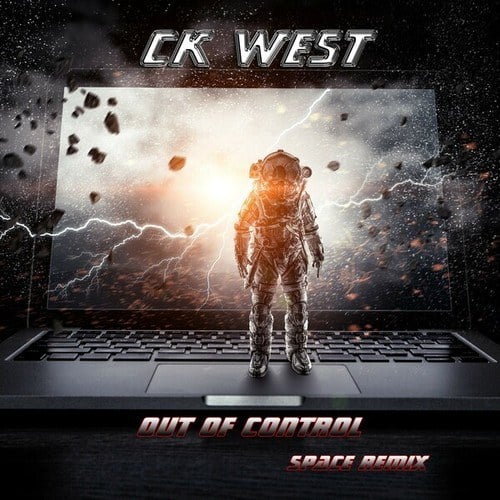 CK West-Out of Control (Space Remix)