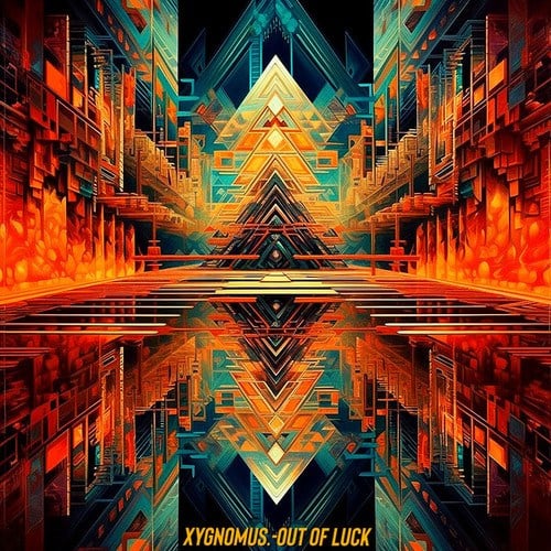 Xygnomus-Out Of Luck