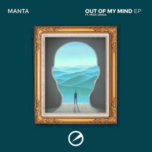 Manta, Frida Vamos-Out Of My Mind EP