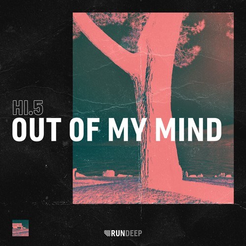 Hi.5-Out of My Mind