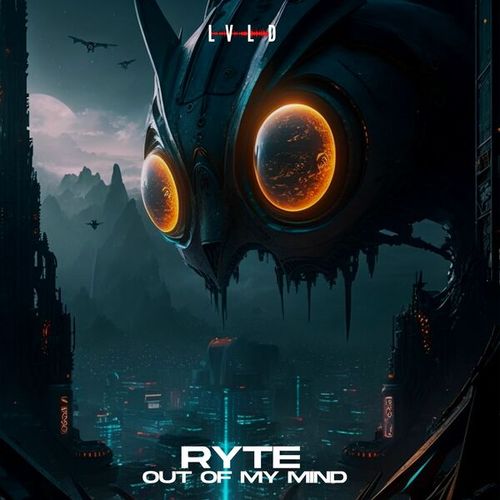 RYTE-Out Of My Mind