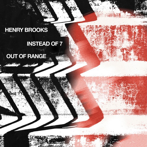 Instead Of 7, Henry Brooks-Out of Range