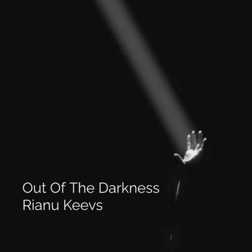 Rianu Keevs-Out of the Darkness