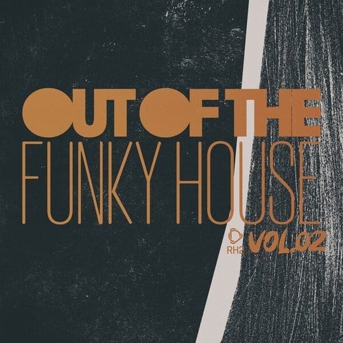 Out of the Funky House, Vol.02