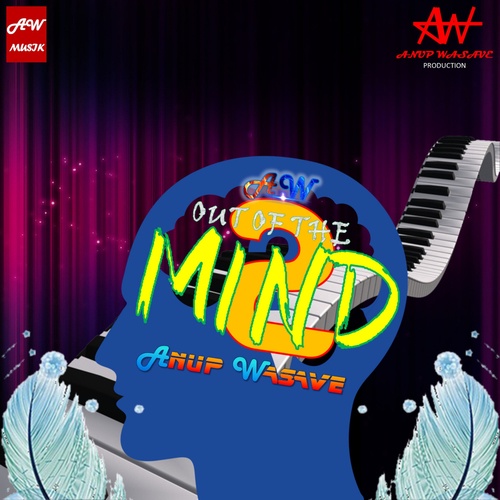 Anup Wasave-Out of the Mind 2