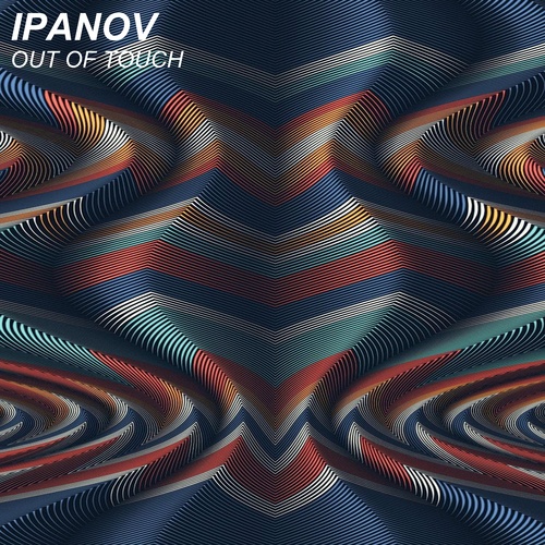 Ipanov-Out Of Touch