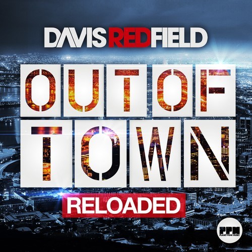 Davis Redfield-Out of Town (Reloaded)