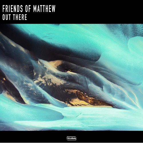 Friends Of Matthew, Solar Stone, Comsopolitan Junkies, Lange, Mr Smith-Out There