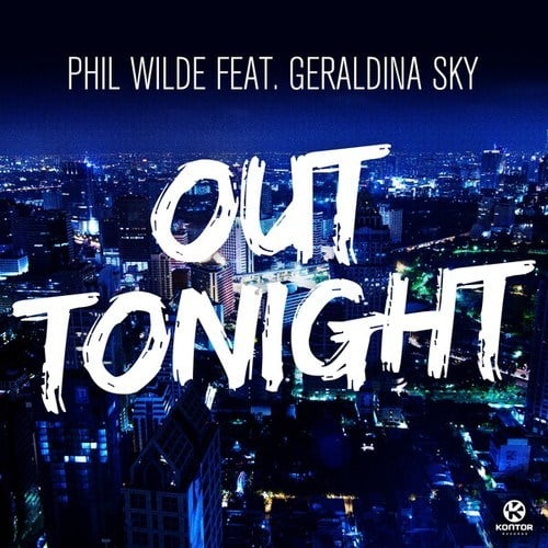 Geraldina Sky, Phil Wilde-Out Tonight