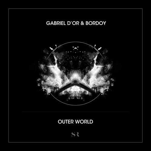 Gabriel D'Or & Bordoy-Outer World