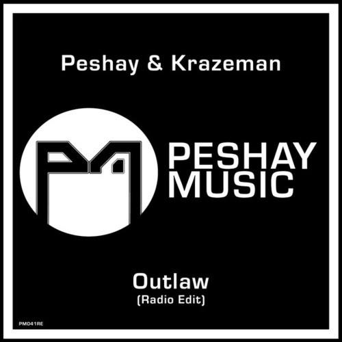 PESHAY, Krazeman-Outlaw