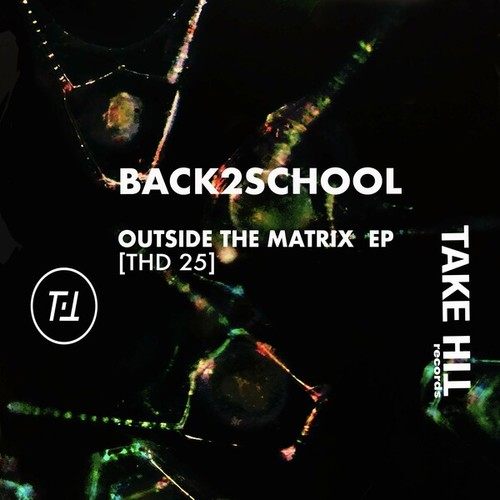 Back2school-Outside the Matrix EP
