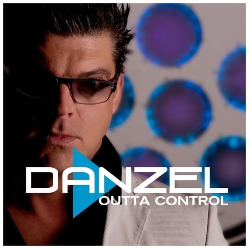 Danzel-Outta Control