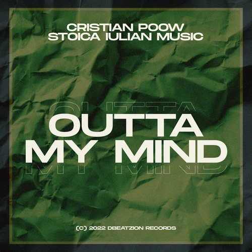 Cristian Poow , Stoica Iulian Music-Outta My Mind
