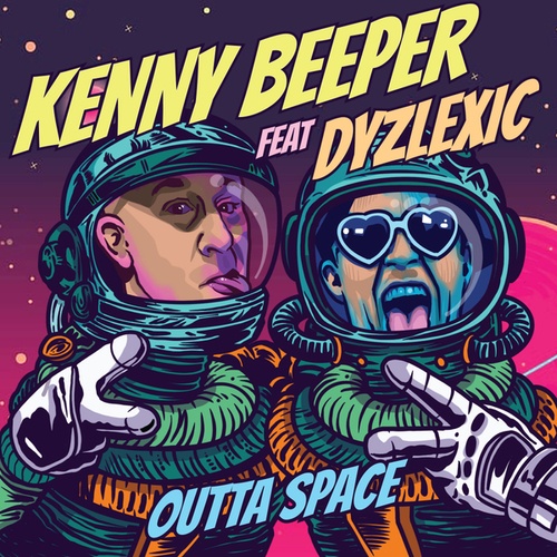 Kenny Beeper, Dyzlexic-Outta Space