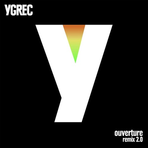 YGREC-Ouverture (Remix 2.0)