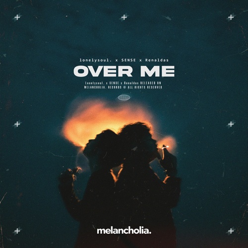 Sense, Renaldas, Lonelysoul.-Over Me