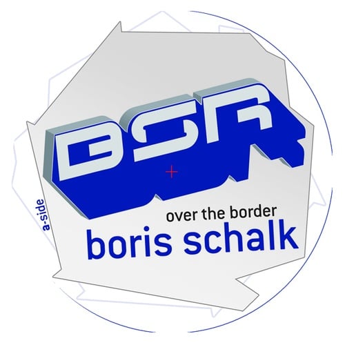 Boris Schalk-Over the Border E.P.