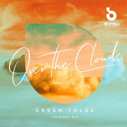 Green Tolek-Over the Clouds (Original Mix)