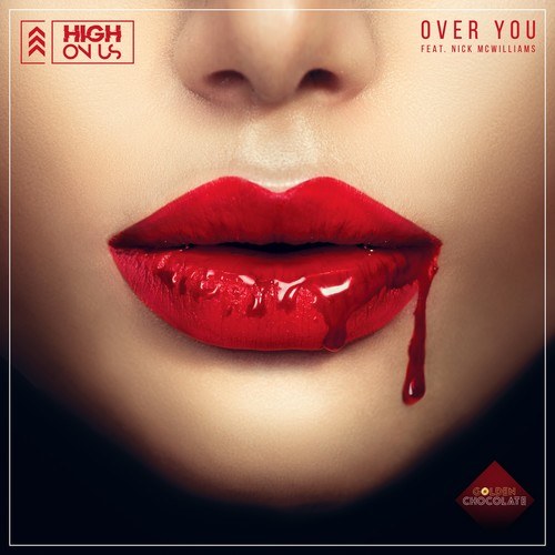High On Us, Nick McWilliams-Over You