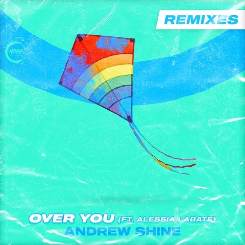 Andrew Shine, Alessia Labate, Jeanway, STRIKE, Gln, Mark Vox-Over You (Remixes)