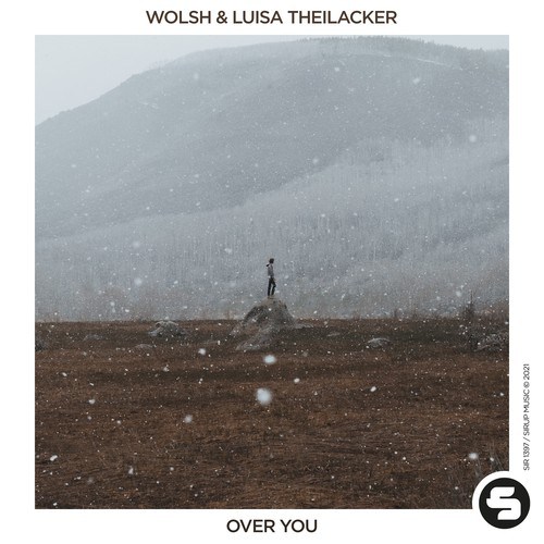 Wolsh, Luisa Theilacker-Over You