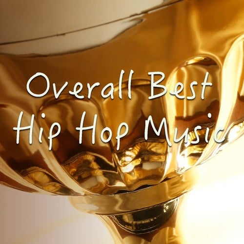 Various Artists-Overall Best Hip Hop Music