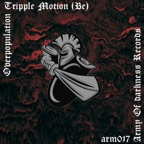 Tripple Motion (BE)-Overpopulation EP
