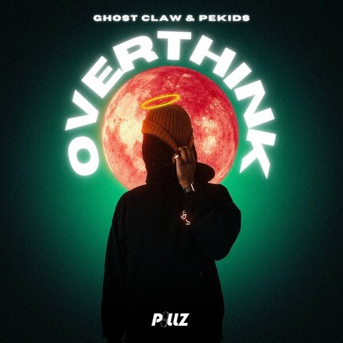 GHOST CLAW, PEKIDS-Overthink