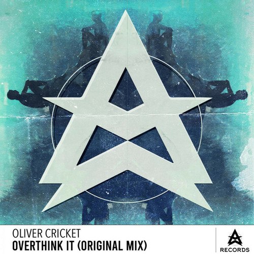 Oliver Cricket-Overthink It