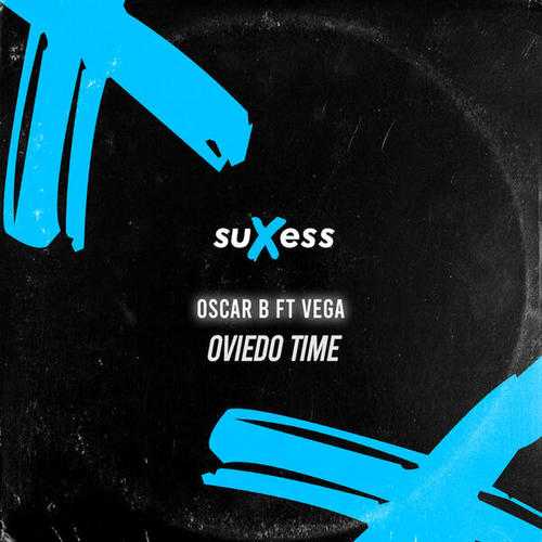 Oscar B, Vega-Oviedo Time