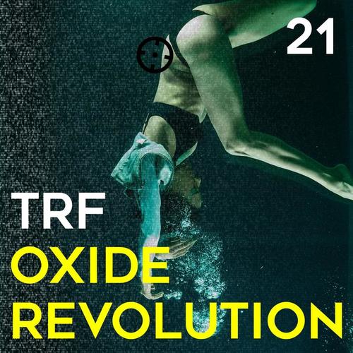 TRF-Oxide Revolution