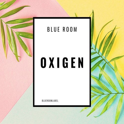 Blue-Room-Oxigen