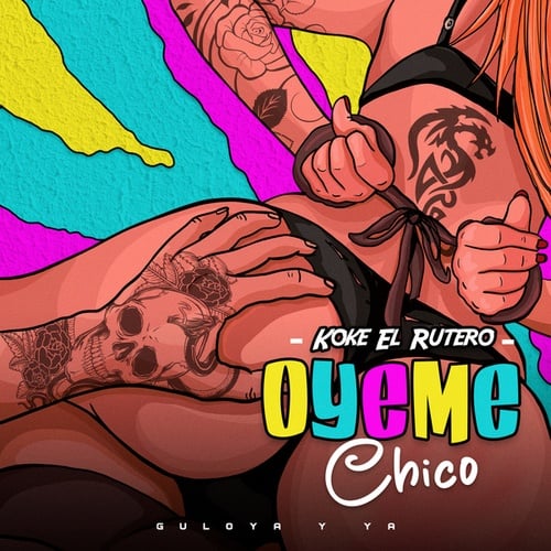 Koke El Rutero-Óyeme Chico