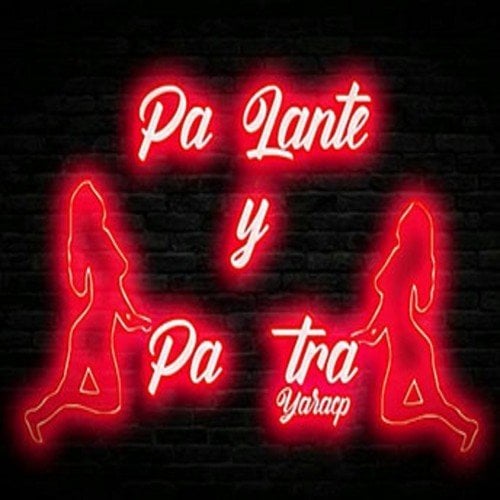 Pa Lante Y Pa Tra