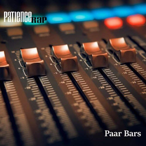 Patience Rap-Paar Bars