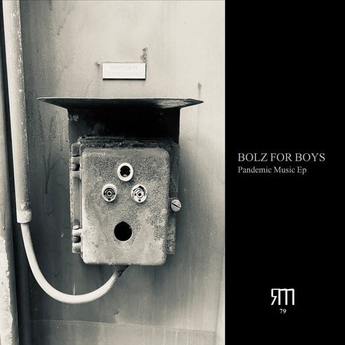 Bolz For Boys-Pandemic Music EP