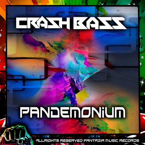 Crash Bass-Pandemonium