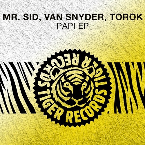 Van Snyder, TOROK, Mr. Sid-Papi EP