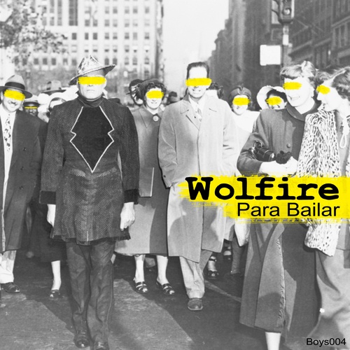 Wolfire-Para Bailar